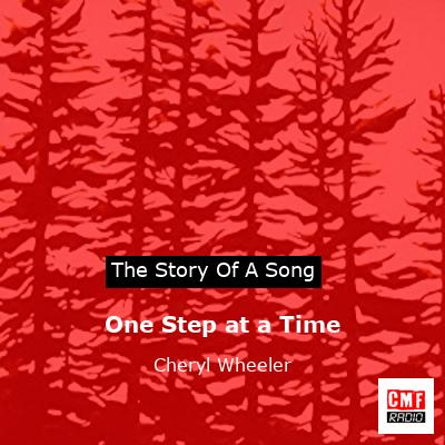 One Step at a Time – Cheryl Wheeler