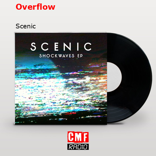 Overflow – Scenic