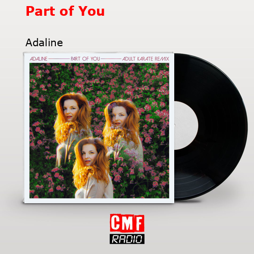 Part of You – Adaline