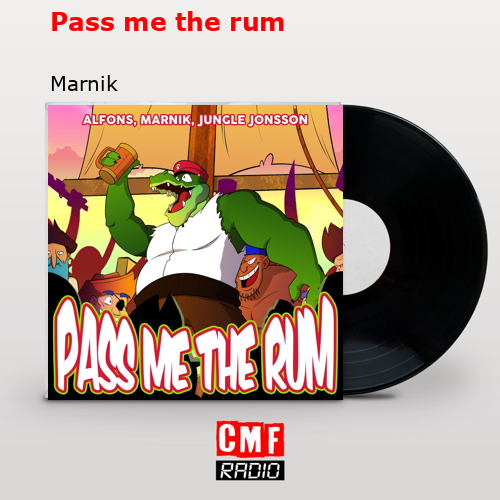 Pass me the rum – Marnik