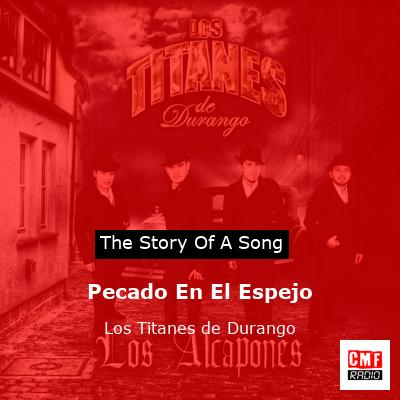 Pecado En El Espejo – Los Titanes de Durango