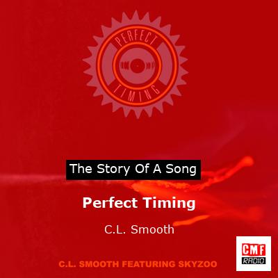 Perfect Timing – C.L. Smooth
