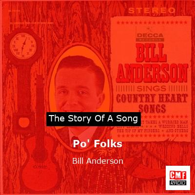 Po’ Folks – Bill Anderson
