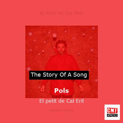 Pols – El petit de Cal Eril