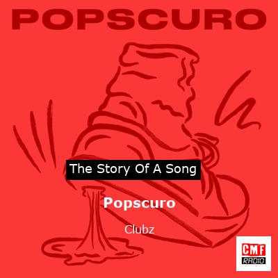 Popscuro – Clubz