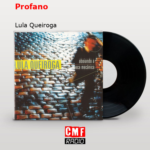 Profano – Lula Queiroga