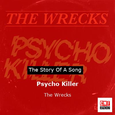 Psycho Killer – The Wrecks
