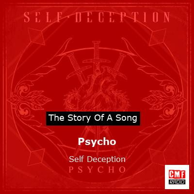 Psycho – Self Deception