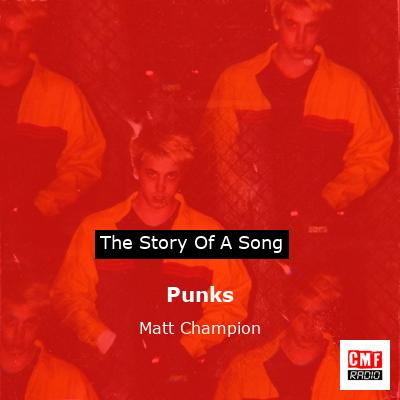 Punks – Matt Champion