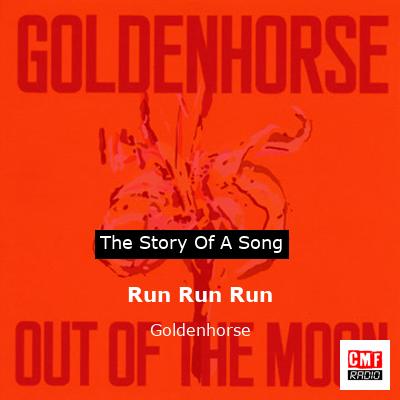Run Run Run – Goldenhorse