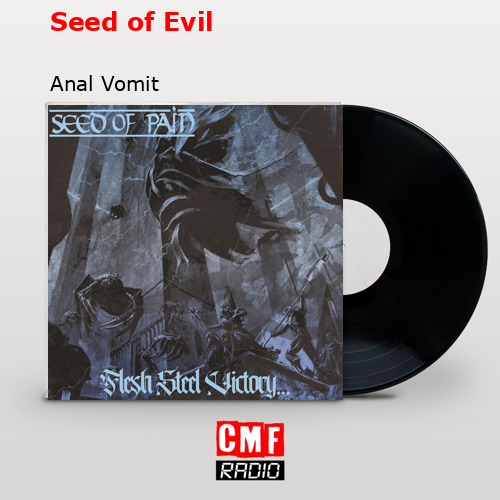final cover Seed of Evil Anal Vomit