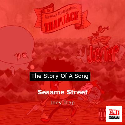 Sesame Street – Joey Trap
