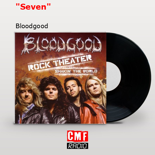 “Seven” – Bloodgood