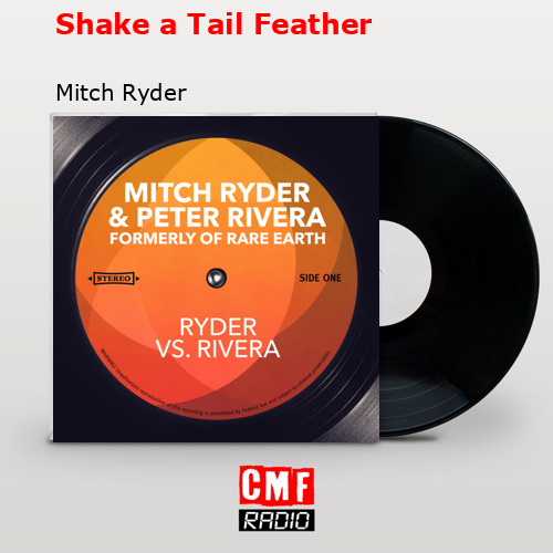 final cover Shake a Tail Feather Mitch Ryder