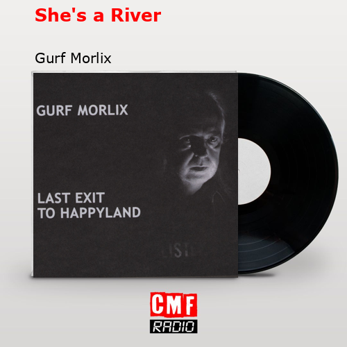 She’s a River – Gurf Morlix