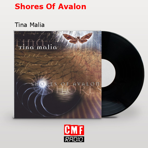 Shores Of Avalon – Tina Malia