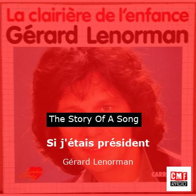 Si j’étais président – Gérard Lenorman