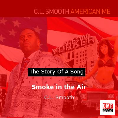 Smoke in the Air – C.L. Smooth