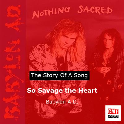 final cover So Savage the Heart Babylon A.D