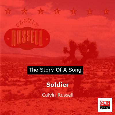 Soldier – Calvin Russell