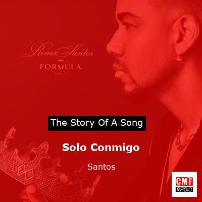 Solo Conmigo – Santos