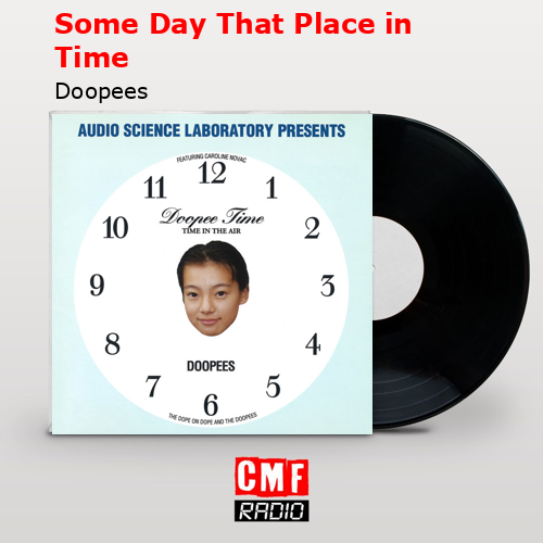 Some Day That Place in Time – Doopees