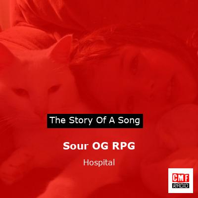Sour OG RPG – Hospital
