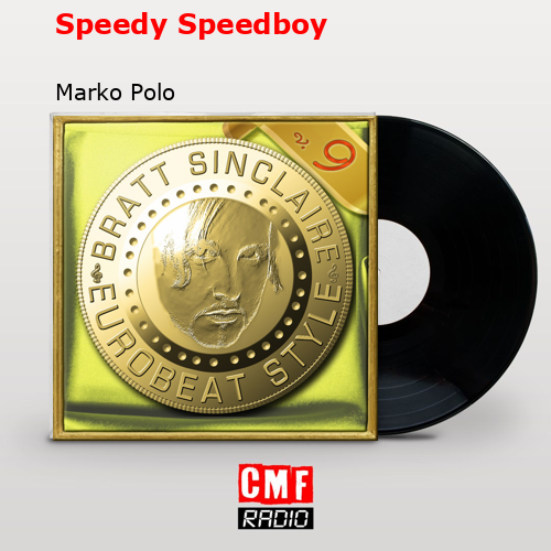 Speedy Speedboy – Marko Polo