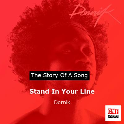 Stand In Your Line – Dornik