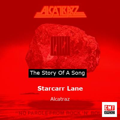 Starcarr Lane – Alcatraz