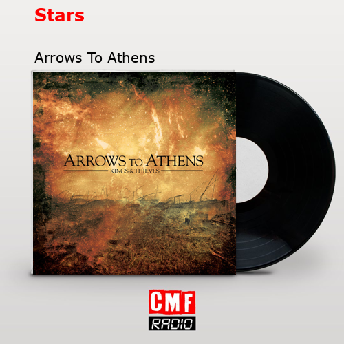 Stars – Arrows To Athens
