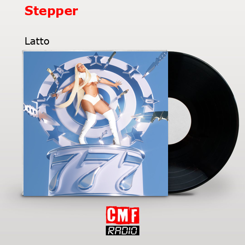 Stepper – Latto
