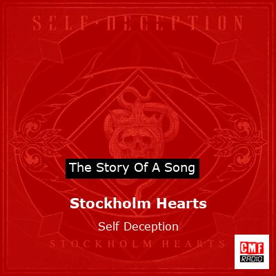 Stockholm Hearts – Self Deception