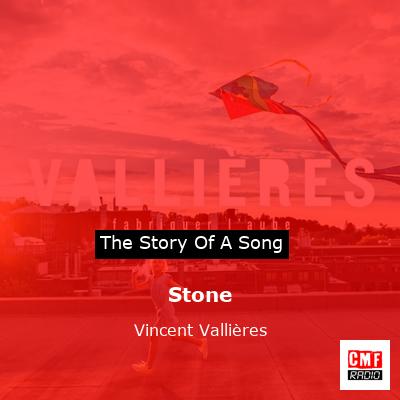 Stone – Vincent Vallières