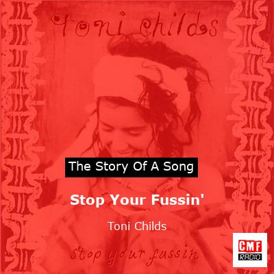 Stop Your Fussin’ – Toni Childs