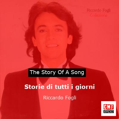 Storie di tutti i giorni – Riccardo Fogli