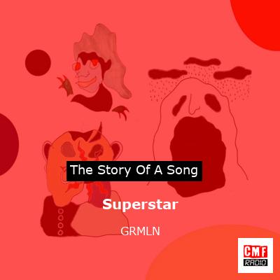 Superstar – GRMLN