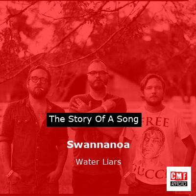 Swannanoa – Water Liars