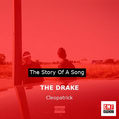 THE DRAKE – Cleopatrick