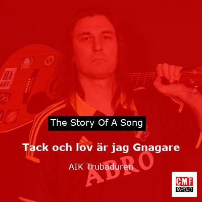 Tack och lov är jag Gnagare – AIK Trubaduren