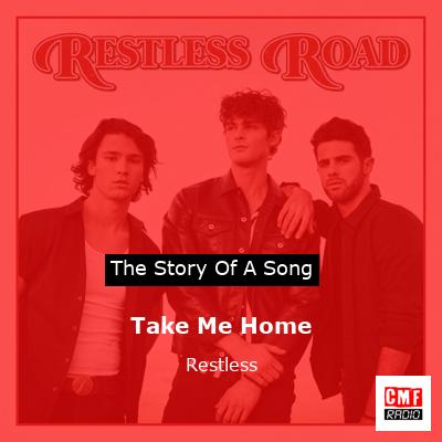 final cover Take Me Home Restless