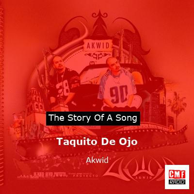 Taquito De Ojo – Akwid
