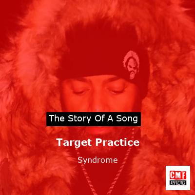Target Practice – Syndrome