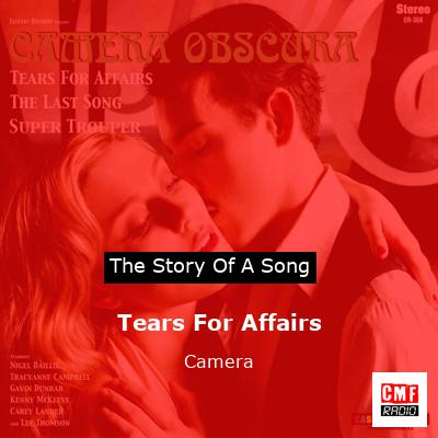 final cover Tears For Affairs Camera