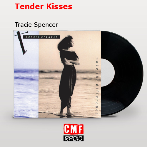Tender Kisses – Tracie Spencer