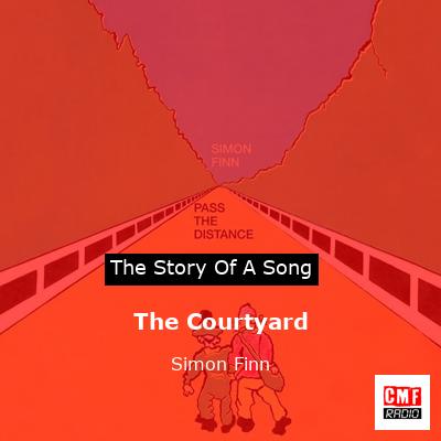 The Courtyard – Simon Finn