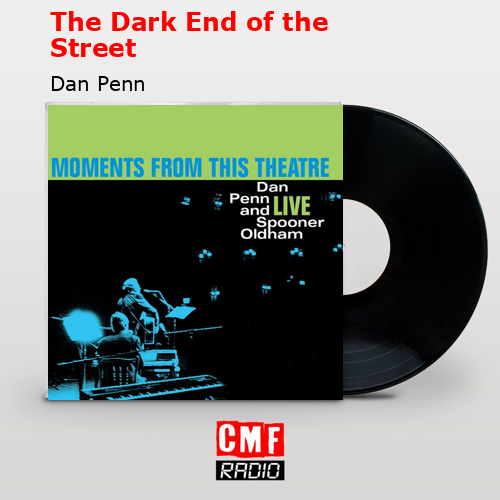 final cover The Dark End of the Street Dan Penn