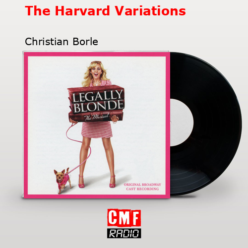 The Harvard Variations – Christian Borle
