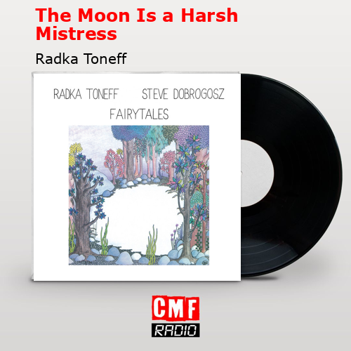 final cover The Moon Is a Harsh Mistress Radka Toneff
