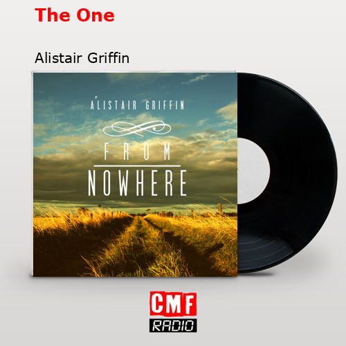 The One – Alistair Griffin
